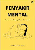 PENYAKIT MENTAL :Generasi muda yang harus diwaspadai