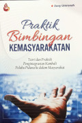 PRAKTIK BIMBINGAN KEMASYARAKATAN
