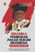 DINAMIKA PEMIKIRAN PAKAR HUKUM INDONESIA : Hukum Perikatan & Bisnis