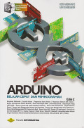 ARDUINO : Belajar Cepat dan Pemrograman. Edisi 2