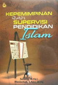KEPEMIMPINAN DAN SUPERVISI PENDIDIKAN ISLAM