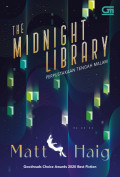THE MIDNIGHT LIBRARY : Perpustakaan Tengah Malam