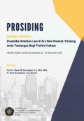 PROSIDING SEMINAR NASIONAL:DINAMIKA OMNIBUS LAW DI ERA NEW NORMAL : PELUANG SERTA TANTANGAN BAGI PROFESI HUKUM