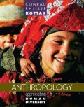 ANTHROPOLOGY APPRECIATING HUMAN DIVERSITY.FIFTEENTH EDITION