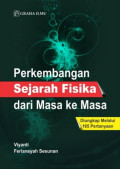 PERKEMBANGAN SEJARAH FISIKA DARI MASA KE MASA