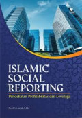 ISLAMIC SOCIAL REPORTING :Pendekatan profitabilitas dan leverage