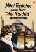 NILAI RELIGIUS DALAM NOVEL “API TAUHID”