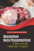 MANAJEMEN MUTU PENYEMBELIHAN KAJIAN ASPEK HALAL DAN THAYYIB