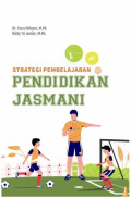 STRATEGI PEMBELAJARAN PENDIDIKAN JASMANI