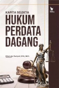 KAPITA SELEKTA HUKUM PERDATA DAGANG