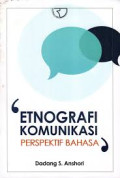 ETNOGRAFI KOMUNIKASI PERSPEKTIF BAHASA