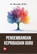 PENGEMBANGAN KEPRIBADIAN GURU