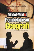 MODEL-MODEL PEMBELAJARAN GEOGRAFI
