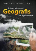 SISTEM INFORMASI GEOGRAFIS DAN APLIKASINYA